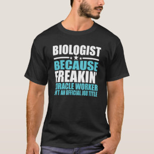 Camiseta Biólogo para compañero de trabajo