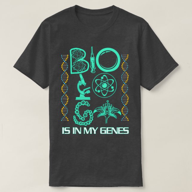 Camiseta Biology Is In My Genes  (Diseño del anverso)