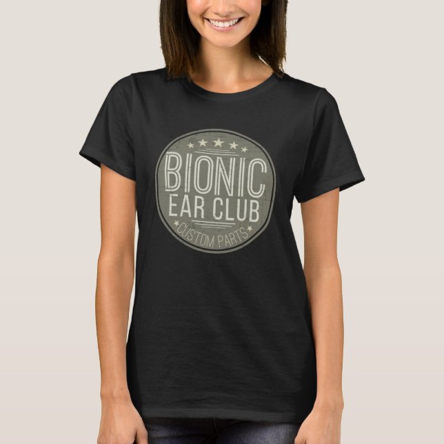 Camiseta Bionic Ear Electronic Hearing Aid Deaf (Anverso)