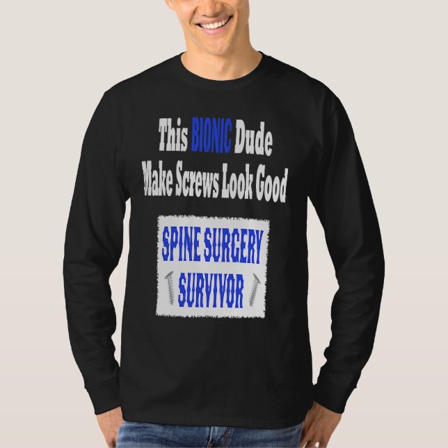 Camiseta Bionic  Spinal Stenosis Recovery  Spine Surgery (Anverso)