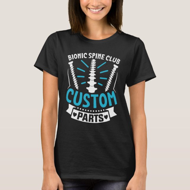 Camiseta Bionic Spine Club Customs Parts  Back Surgery Reco (Anverso)