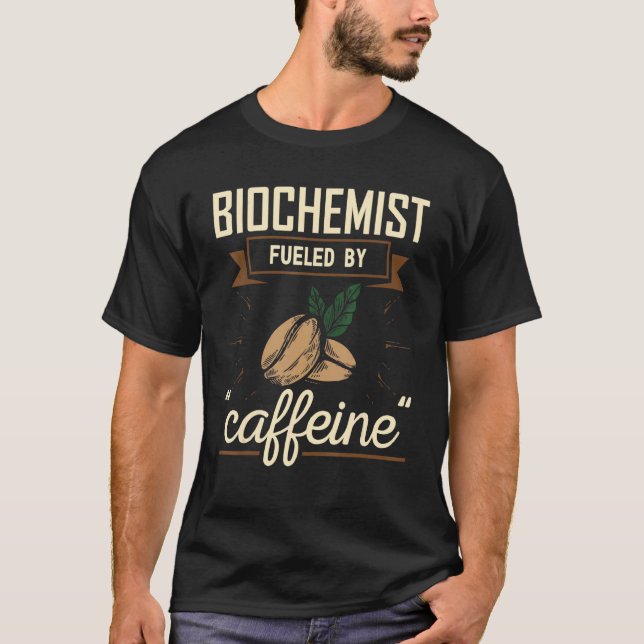 Camiseta Bioquímica Bioquímica Alimentada Por La Biología D (Anverso)