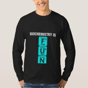 Camiseta Bioquímica Química Química Biología Ciencia Bioche