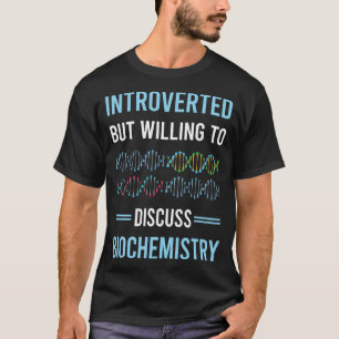Camiseta Bioquímico introvertido