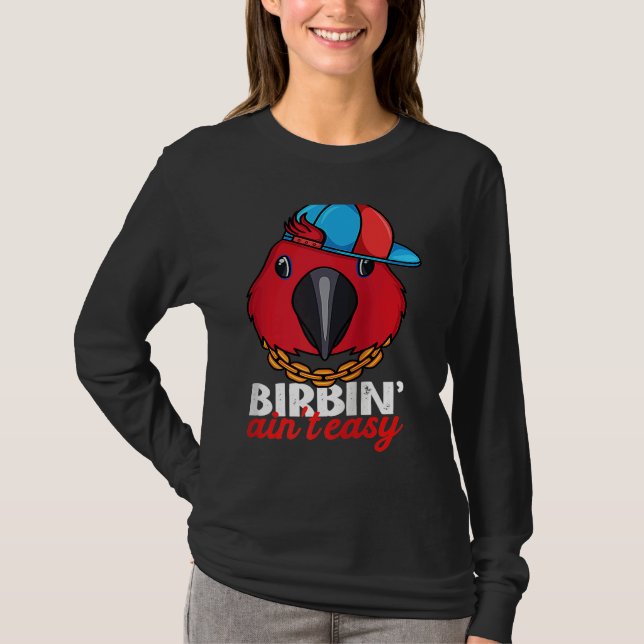 Camiseta Birbing Ain't Easy Parrot I Female Eclectus Raglan (Anverso)