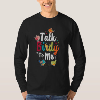 Camiseta Bird For Bird Bird Birds