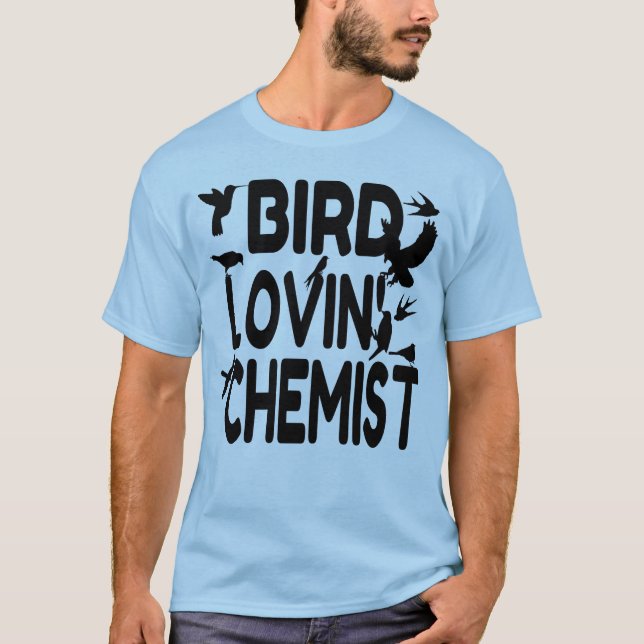 Camiseta Bird Lovin'Chemist (Anverso)