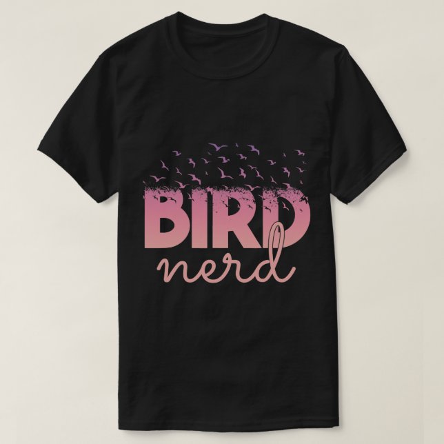 Camiseta BIRD NERD Birding Bird Watcher Twitting Birdwatch (Diseño del anverso)