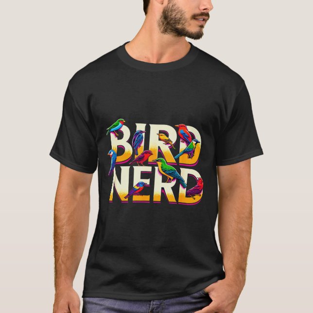 Camiseta Bird Nerd Funny Birdwatching Birdwatcher Bird Love (Anverso)