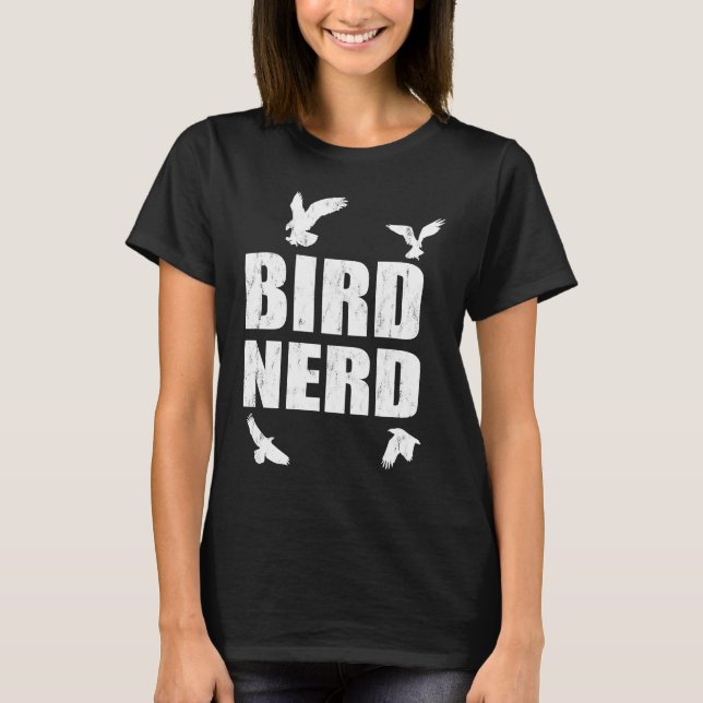 Camiseta Bird Nerd Ornithologist Bird Customer (Anverso)