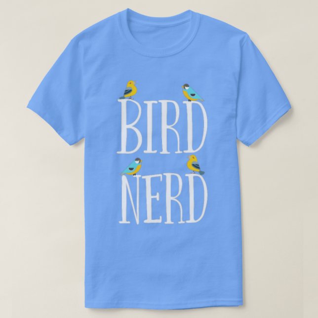 Camiseta Bird Watcher Funny Design Bird Nerd (Diseño del anverso)
