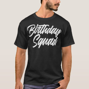 Camiseta Birday Squad mejores amigos infinito mejor amigo