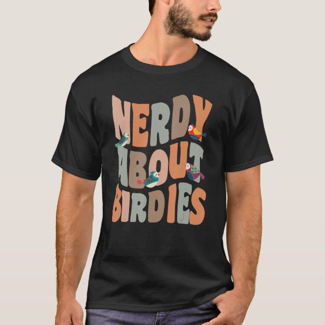 Camiseta Birder Nerdy sobre Birdies Bird Watchdog Pun (Anverso)