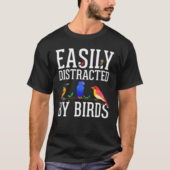 Camiseta Birdwatcher  Easily distracted by Birds  Crazy Bir (Anverso)