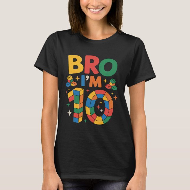 Camiseta Birthday Boy Bro Iu2019m 10 Year Old Building Bloc (Anverso)