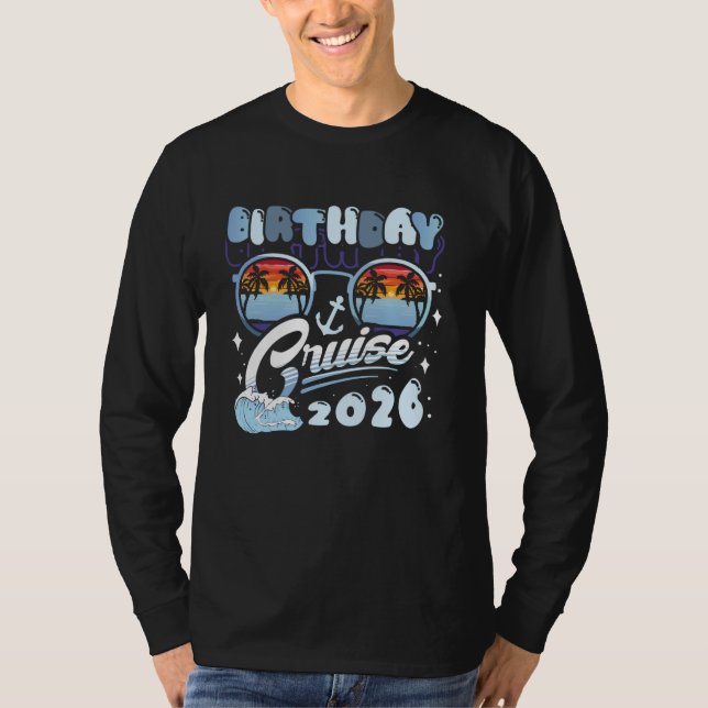 Camiseta Birthday Cruise 2026 Squad Crew Family Vacation Ma (Anverso)