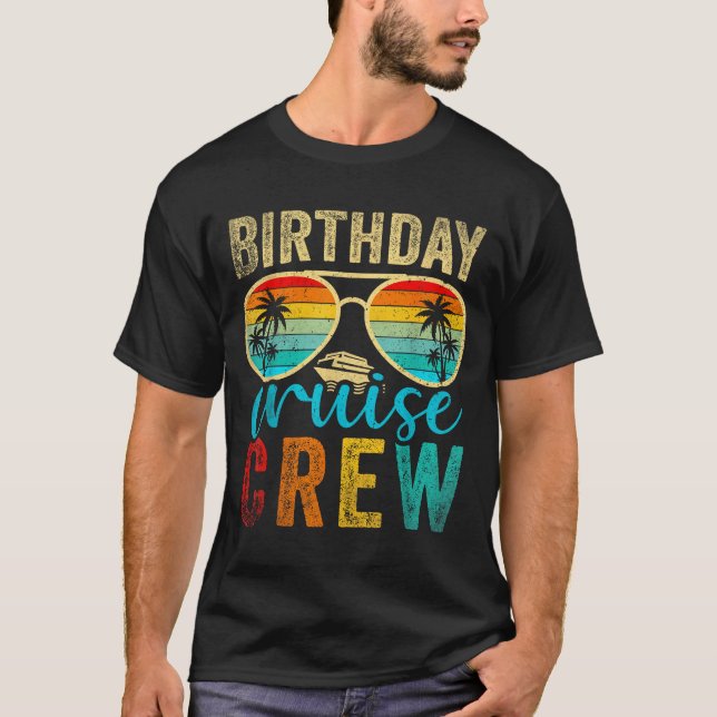 Camiseta Birthday Cruise Crew Cruise Birthday Cruising Trip (Anverso)