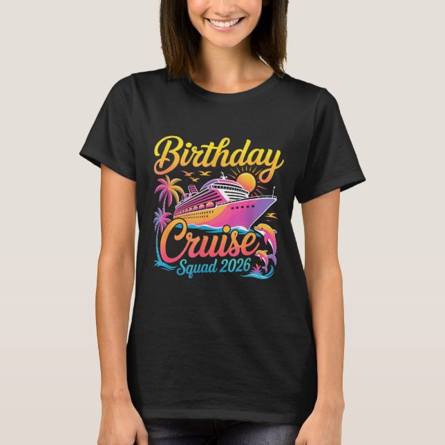 Camiseta Birthday Cruise Squad 2026 Vacation Summer Trip Fa (Anverso)