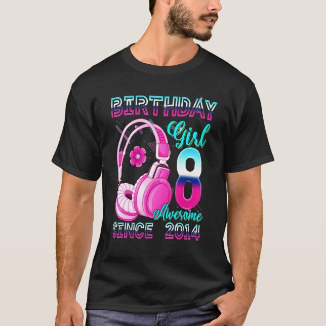 Camiseta Birthday Girl 8 Since 2014 Pink Headphone  8th Bir (Anverso)