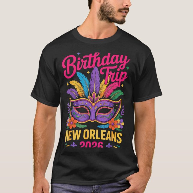 Camiseta Birthday Trip New Orleans 2026 Matching Mardi Gras (Anverso)