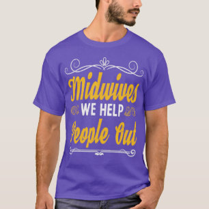 Camiseta Birthing Support Midwifery Doula Funny Midwife