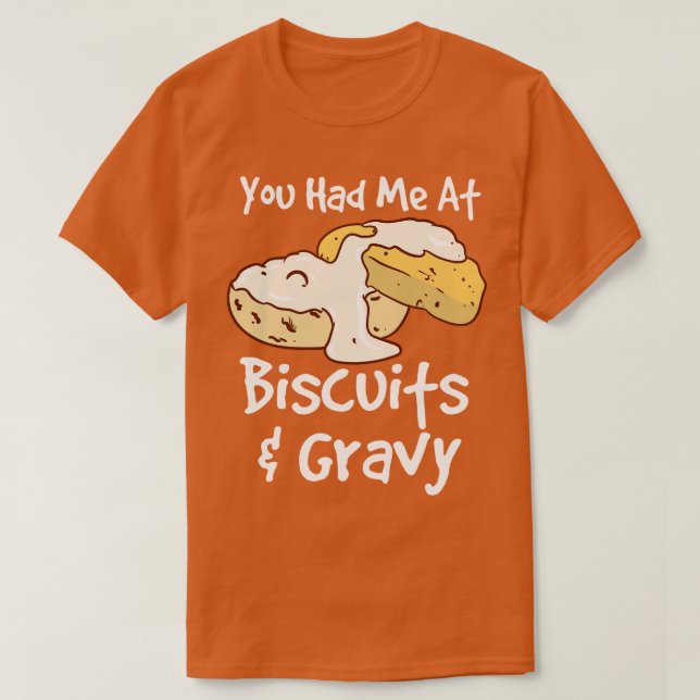 Camiseta Biscuit Baking Biscuit Y Gravy (Diseño del anverso)