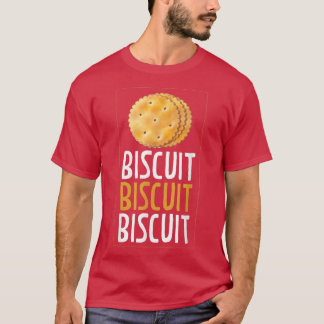 Camiseta Biscuit Biscuit Biscuit Baking Biscuits T-Shirt