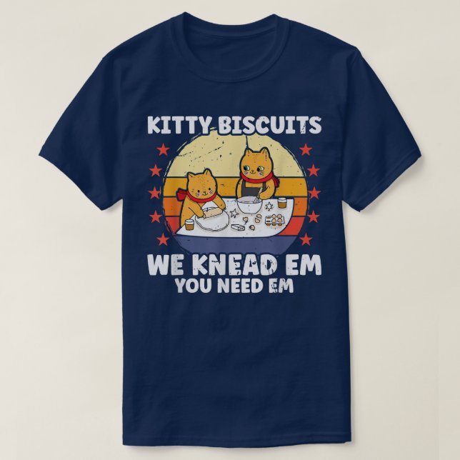 Camiseta Biscuits Kitty Que Amamos A Em Que Necesitas Un Gr (Diseño del anverso)