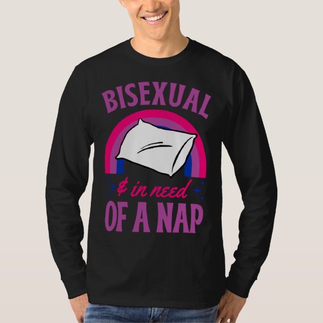 Camiseta Bisexual And In Need Of A Nap Bisexual Pride Quote (Anverso)