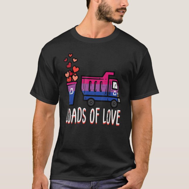 Camiseta Bisexual Dump Truck Loads Of Love Bi Pride Flag Lg (Anverso)