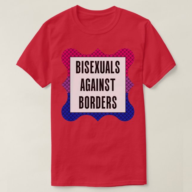 Camiseta Bisexuales contra las fronteras (Diseño del anverso)