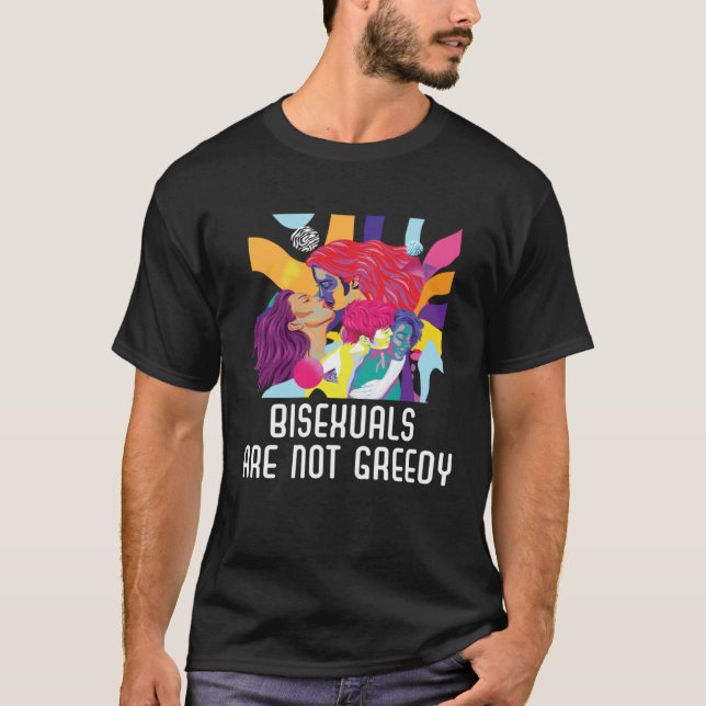 Camiseta Bisexuals Are Not Greedy Rainbow Pride Bisexuality (Anverso)