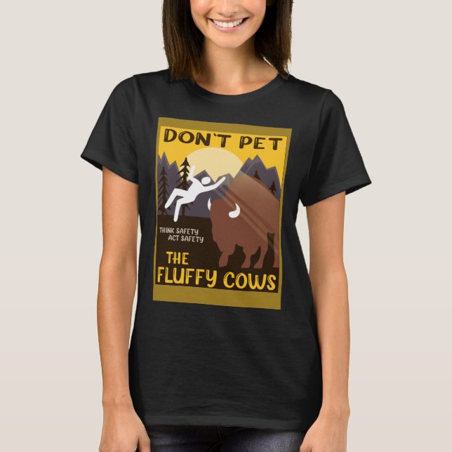 Camiseta Bison Don't Mascota el búfalo de vacas flúmentas (Anverso)