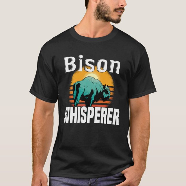 Camiseta Bison Whisperer  American Bison Buffalo Wisent (Anverso)