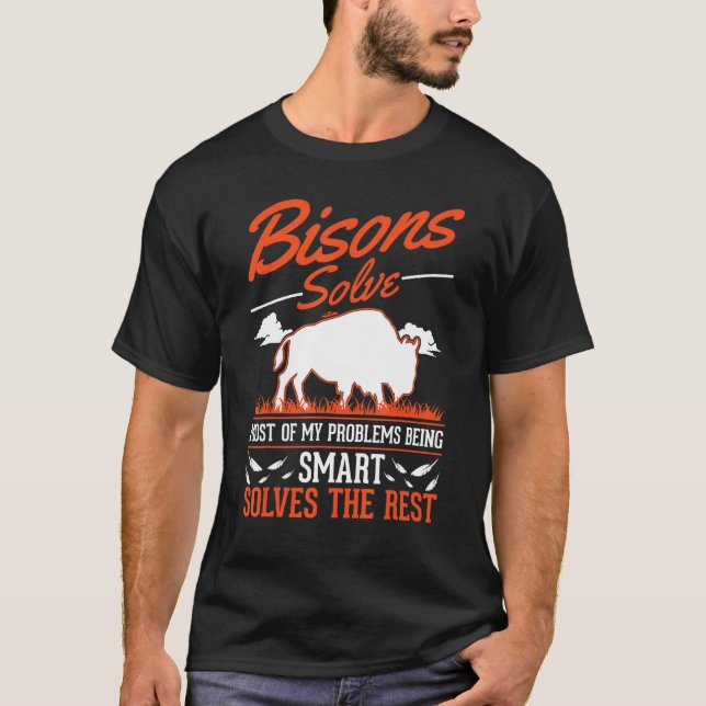 Camiseta Bisons resuelven la mayoría de mis problemas Búfal (Anverso)