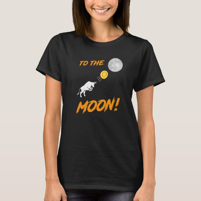 Camiseta Bitcoin Btc A Moon Bull Cryptocurrency Hodl (Anverso)