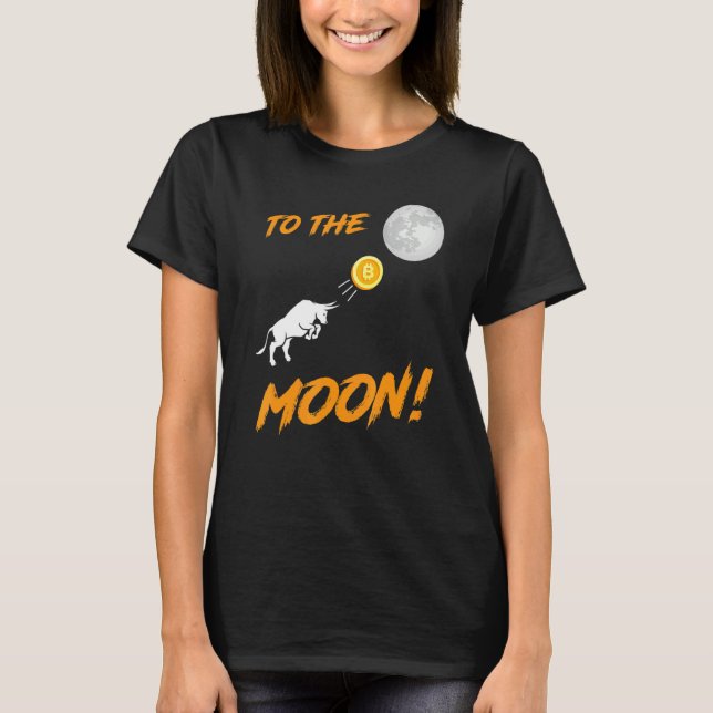 Camiseta Bitcoin Btc A Moon Bull Cryptocurrency Hodl (Anverso)