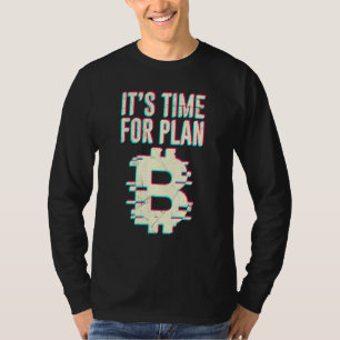 Camiseta Bitcoin Btc Es El Momento Para El Plan B Dlt Crypt