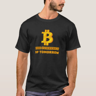 Camiseta Bitcoin Currency Of Tomorrow Crypto