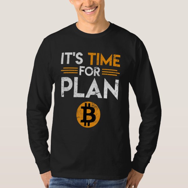 Camiseta Bitcoin Dice Tiempo Para El Chiste Del Plan B Dive (Anverso)