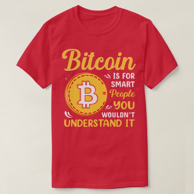 Camiseta Bitcoin es para gente inteligente Funny Bitcoin Pu (Diseño del anverso)