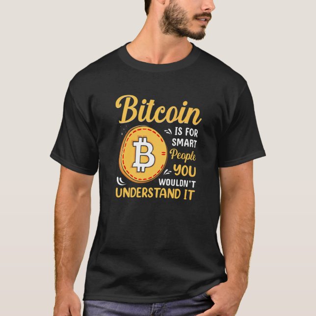 Camiseta Bitcoin Es Para Personas Inteligentes Blockchain H (Anverso)