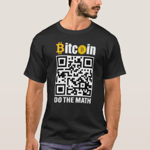 Camiseta Bitcoin Haz Las Cuentas BTC Crypto Frase Hombres