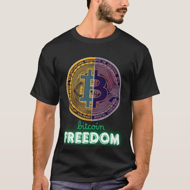 Camiseta Bitcoin is freedom T-Shirt (Anverso)
