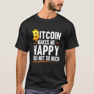 Camiseta Bitcoin me hace feliz Crypto Blockchain Trading 1