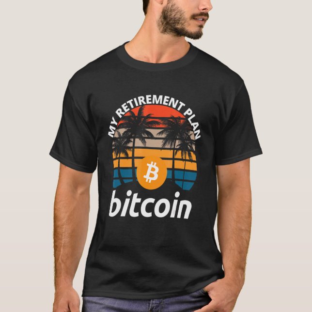 Camiseta Bitcoin Mi plan de retiro Crypto Btc Blockchain B (Anverso)