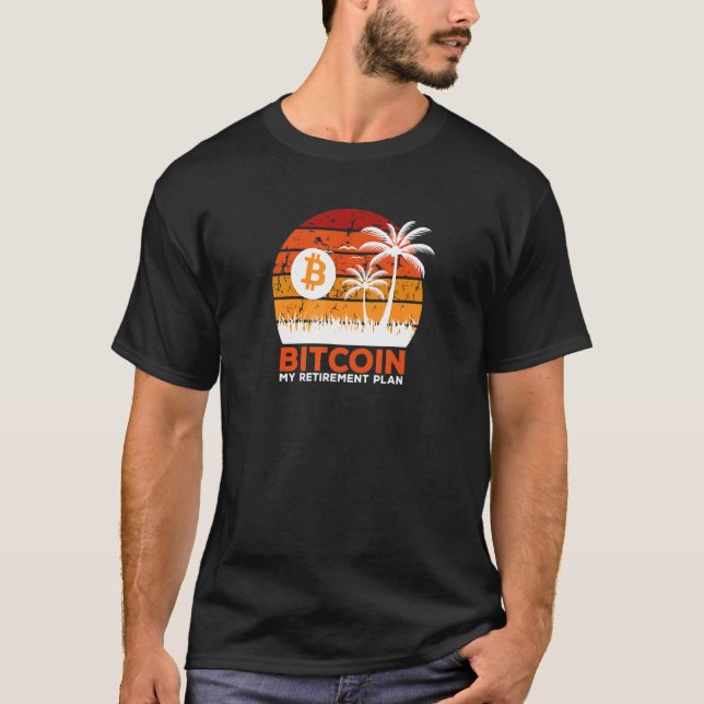 Camiseta Bitcoin Mi plan de retiro Crypto Currency Invest (Anverso)