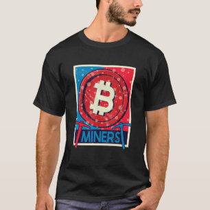 Camiseta Bitcoin Miners Crypto Trading Blockchain 1