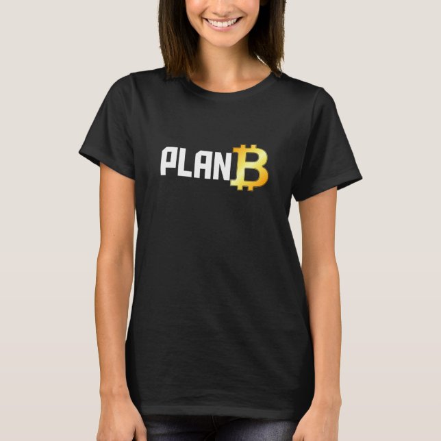 Camiseta Bitcoin Plan B Cryptocurrency Investor BTC Trader (Anverso)