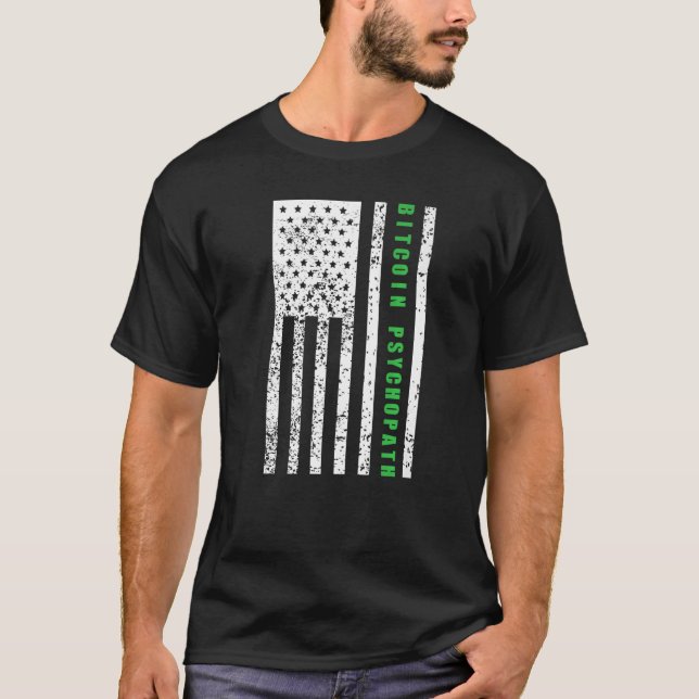 Camiseta Bitcoin Psychopath Patriotismo Bandera Americana O (Anverso)